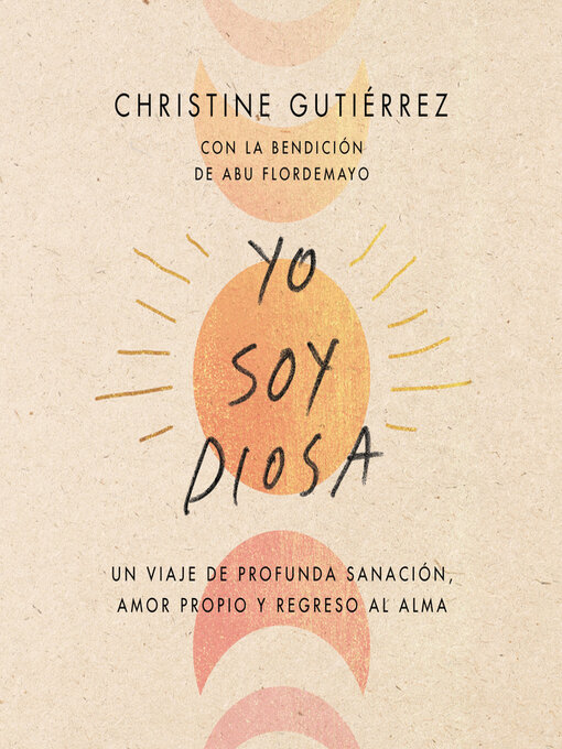 Title details for I Am Diosa \ Yo soy Diosa by Christine Gutierrez - Wait list